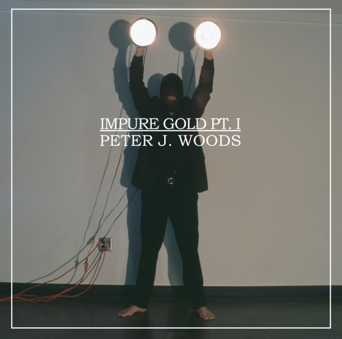 peter j woods - impure gold pt i album cover